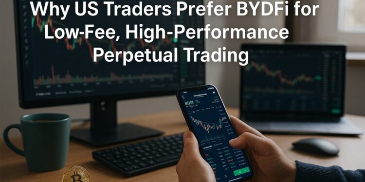 Why US Traders Prefer BYDFi for Low-Fee, High-Performance Perpetual Trading