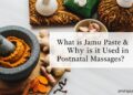 What is Jamu Paste & Why is it Used in Postnatal Massages?